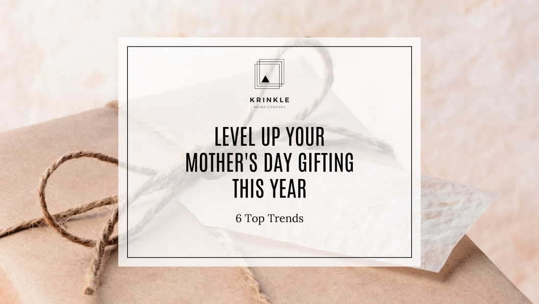 Level Up Your Mother's Day Gifting This Year