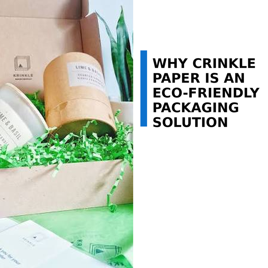 Why crinkle box filler is an eco-friendly packaging solution